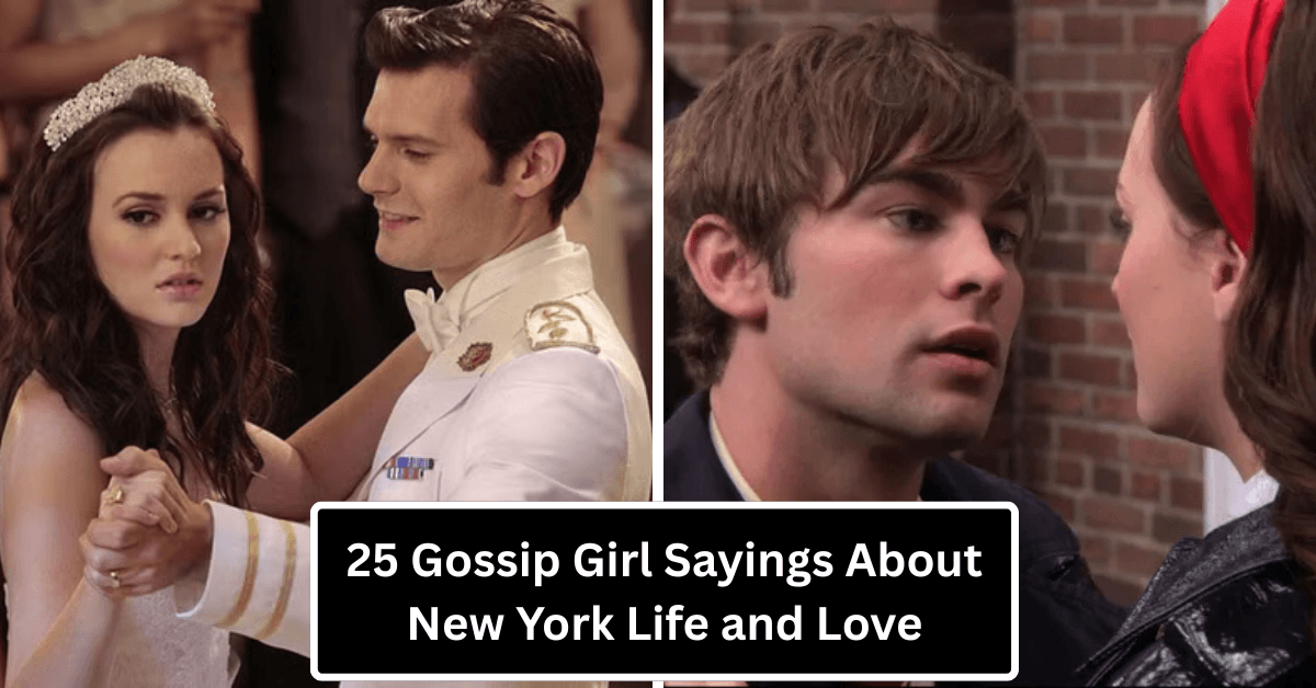 25 Gossip Girl Sayings About New York Life and Love