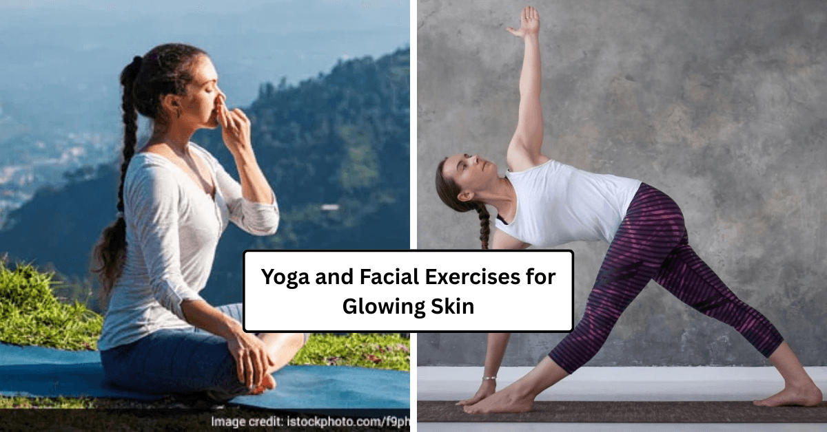 Yoga and Facial Exercises for Glowing Skin