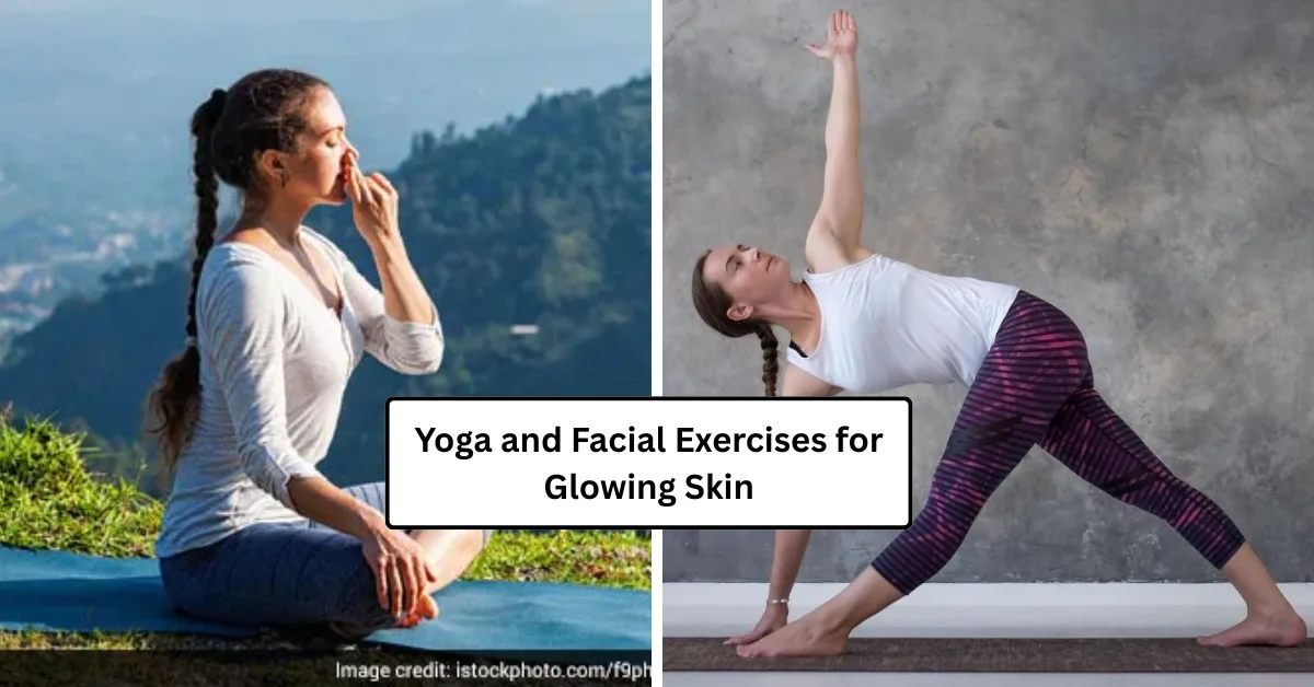 Yoga and Facial Exercises for Glowing Skin