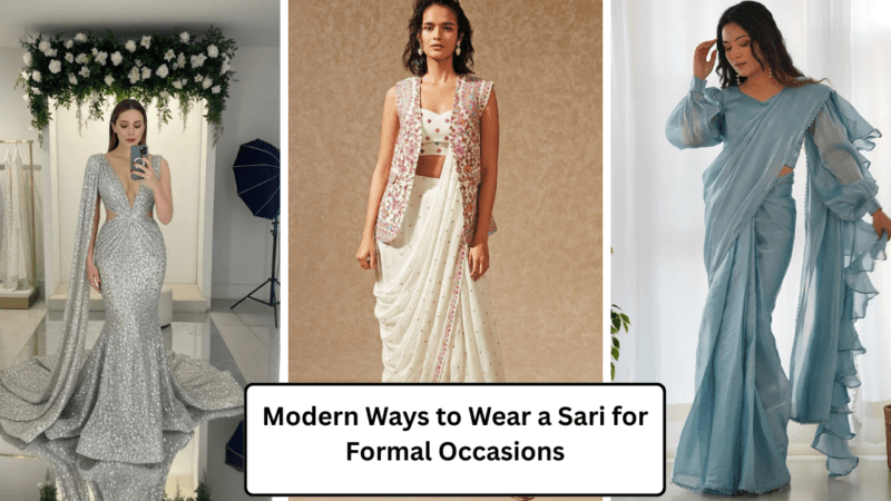 Modern Ways to Wear a Sari for Formal Occasions