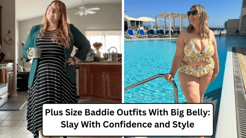 Plus Size Baddie Outfits With Big Belly: Slay With Confidence and Style