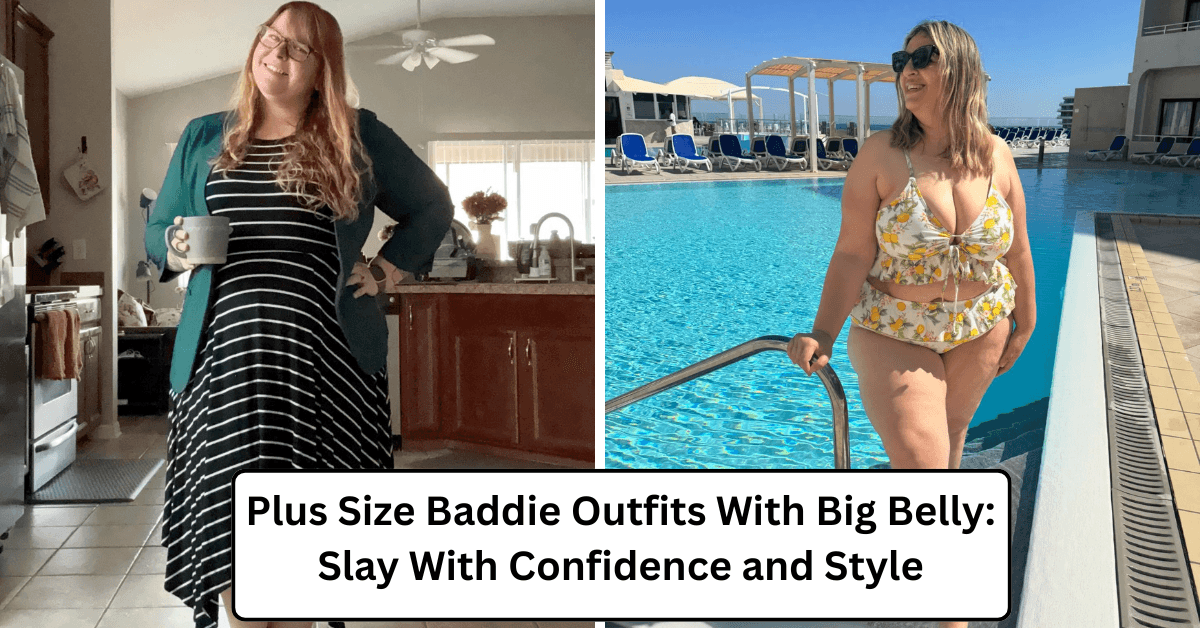 Plus Size Baddie Outfits With Big Belly: Slay With Confidence and Style