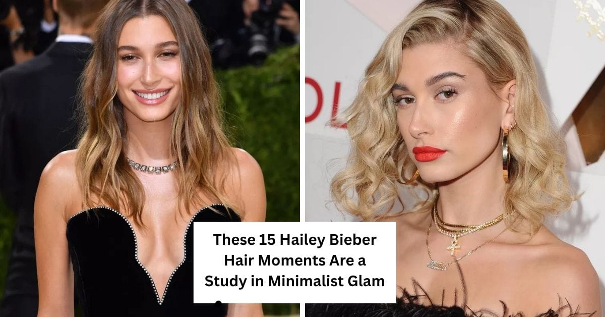 These 15 Hailey Bieber Hair Moments Are a Study in Minimalist Glam