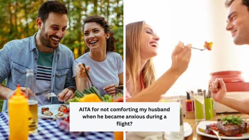 AITA for not comforting my husband when he became anxious during a flight?