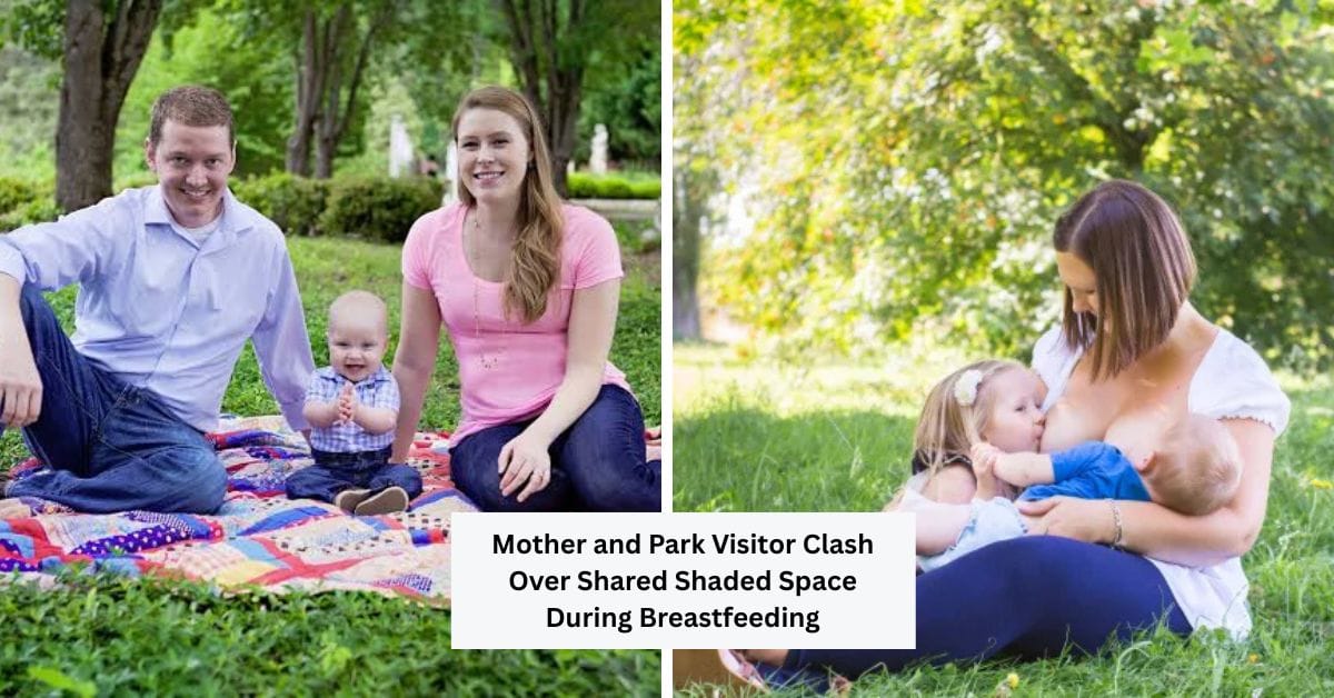 Mother and Park Visitor Clash Over Shared Shaded Space During Breastfeeding