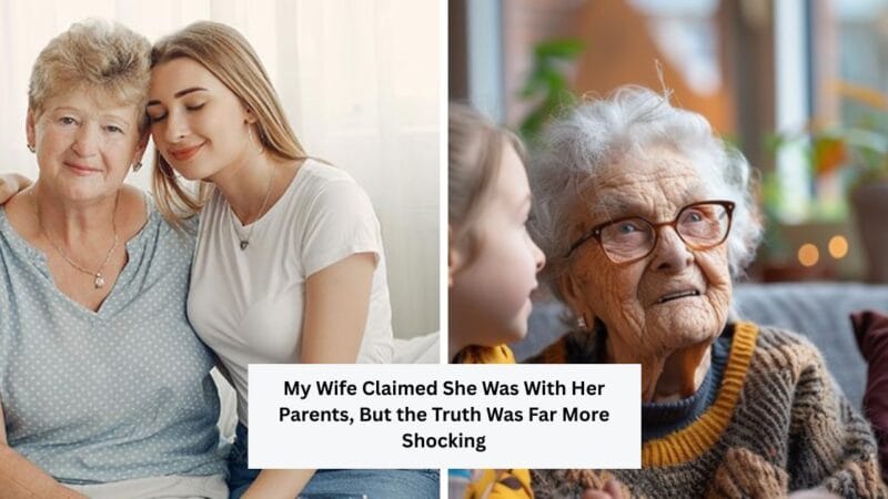 My Wife Claimed She Was With Her Parents, But the Truth Was Far More Shocking