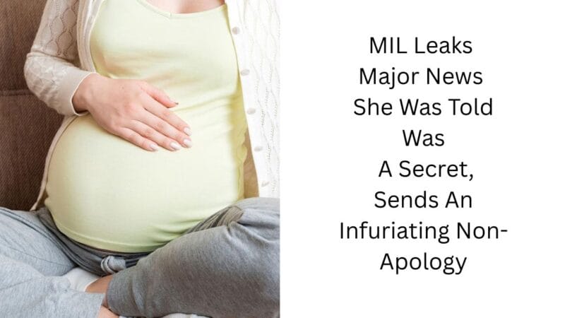MIL Leaks Major News She Was Told Was A Secret, Sends An Infuriating Non-Apology